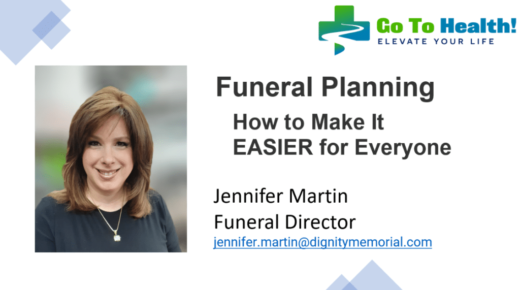 Jennifer Martin How to Make Funeral Planning Easier for Everyone