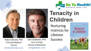 Tenacity in Children Robert Brooks PhD Sam Goldstein PhD