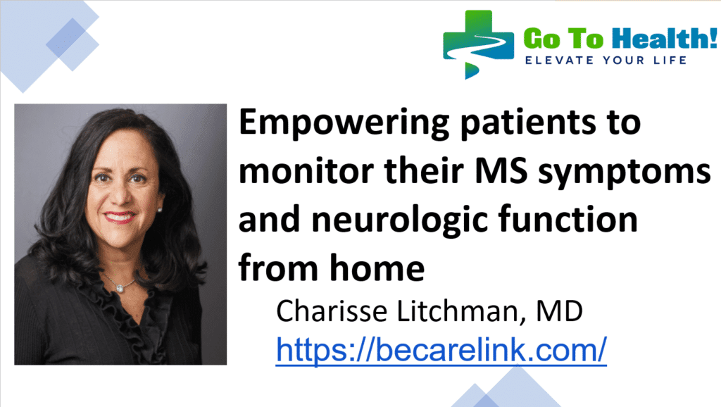 Empowering MS Patients to Monitor their MS Symptoms from home