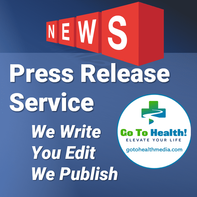 GoToHealth Media Press Release Service