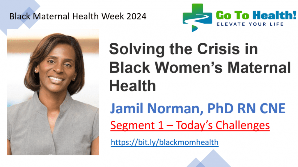 Solving the Black Maternal Health Crisis - Jami Norman PhD