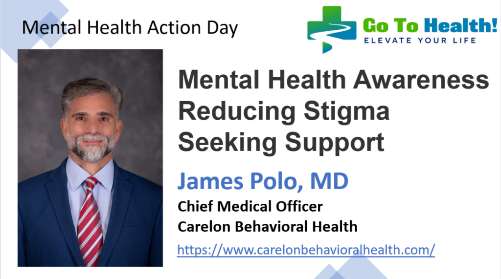 James Polo MD Mental Health Action Day GoToHealth Media