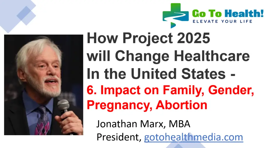 How Project 2025 will Change US Healthcare- Impact on Family Gender Pregnancy Abortion