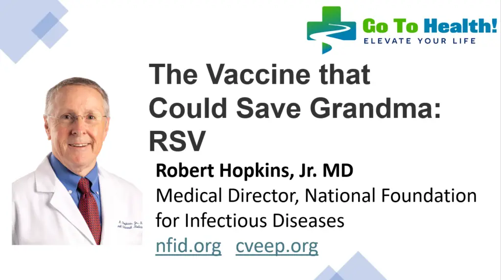 The Vaccine that Could Save Grandma RSV - Robert H. Hopkins, Jr., MD