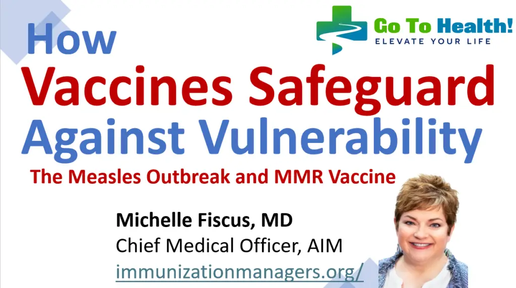 How Vaccines Safeguard Against Vulnerability - The Measles Outbreak and MMR Vaccine