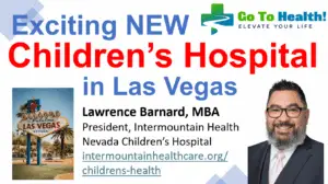 Exciting New Childrens Hospital in Las Vegas - Intermountain Health