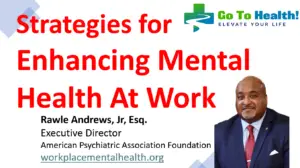 Strategies for Enhancing Mental Health at Work - Rawle Andrews Jr Esq