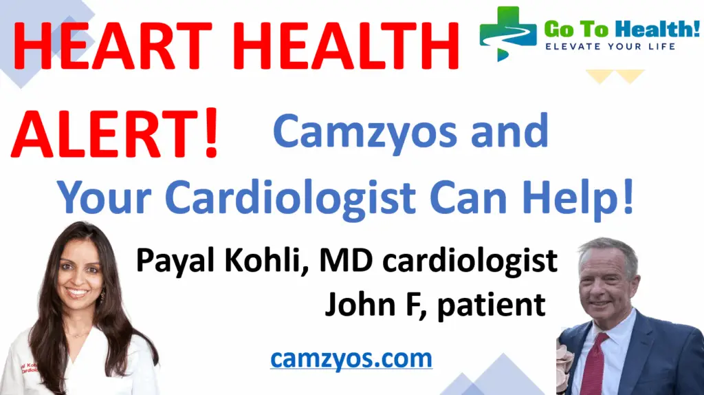 Heart Health Alert - Camzyos and Your Cardiologist Can Help