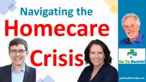 Navigating the Homecare Crisis