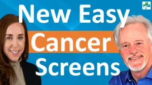 New Easy Cancer Screens