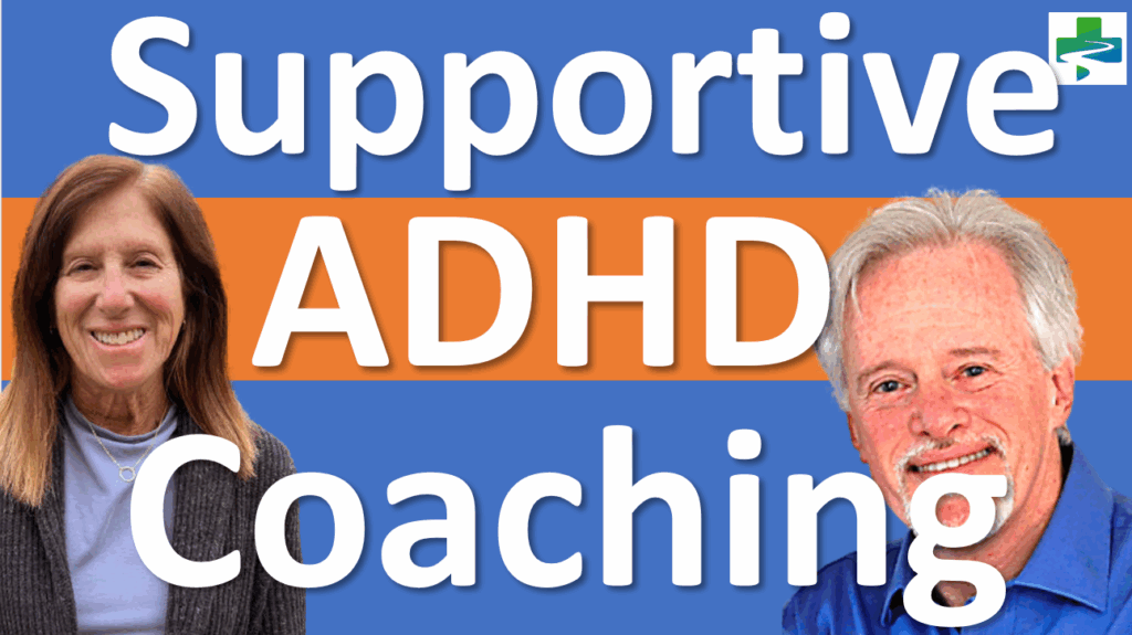 Supportive ADHD Coaching