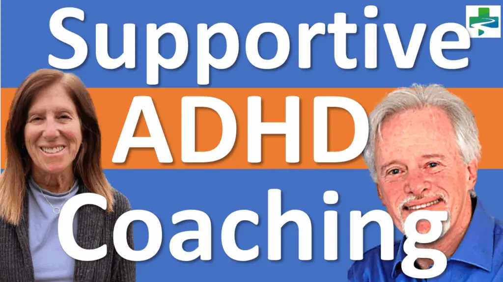 Supportive ADHD Coaching