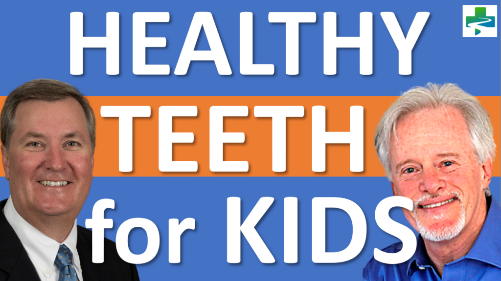 Healthy Teeth for Kids