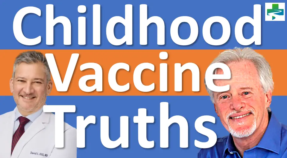 Childhood Vaccine Truths