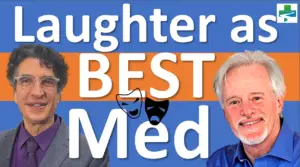 Laughter as Best Med