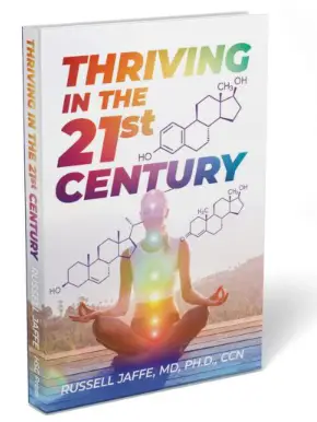 Thriving in the 21st Century Russell Jaffe MD PhD book
