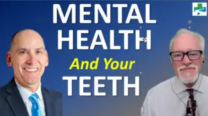 Mental Health and Your Teeth