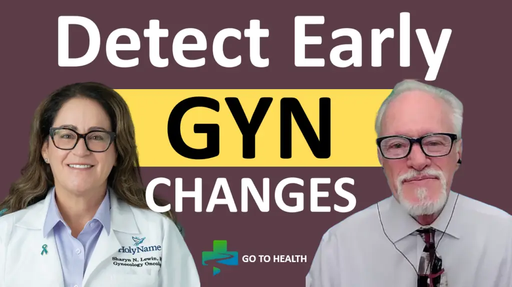 Detect Early Gyn Changes