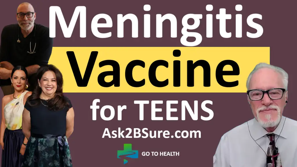 Go To Health Media | Meningitis Prevention for Teens: Staying Safe Meningitis Vaccine for Teens - Ask2BSure
