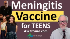 Meningitis Vaccine for Teens - Ask2BSure