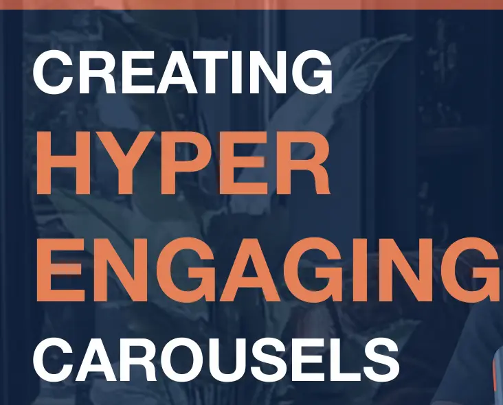 Creating Hyper Engaging Carousels
