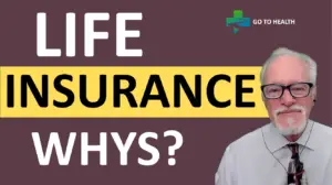 Life Insurance Whys